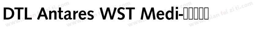 DTL Antares WST Medi字体转换